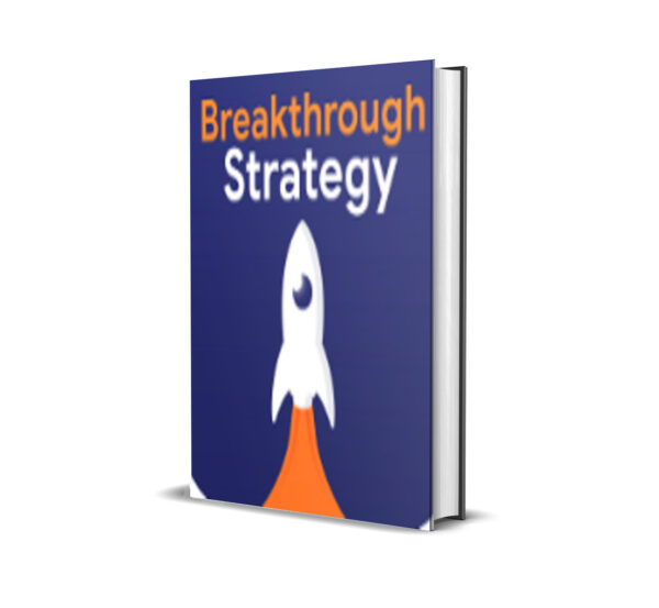 Breakthrough Strategy