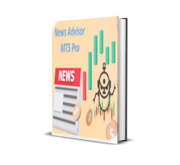 News Advisor MT5 Pro Version 1.0