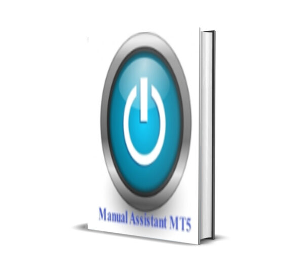 Manual Assistant MT5 Version 1.0