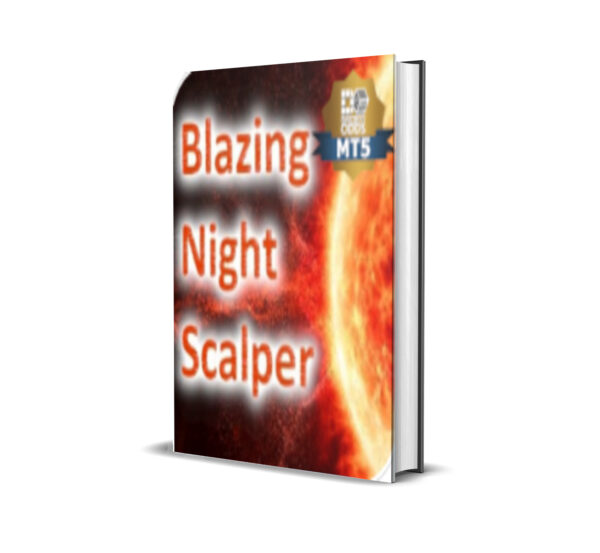 Blazing Night Scalper MT5 Version 3.7