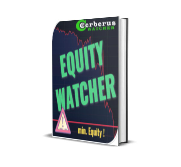 Cerberus Equity Watcher EA v2.1 for MT4