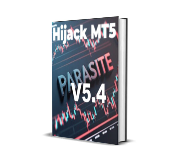 Hijack [Parasite] V5.4 MT5 NO DLL + Set